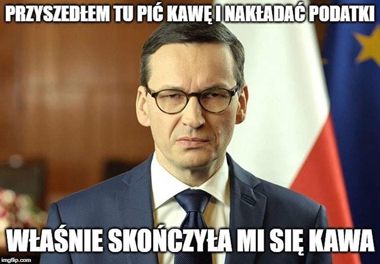 premier Mateusz Morawiecki memy humor dowcipy kawały