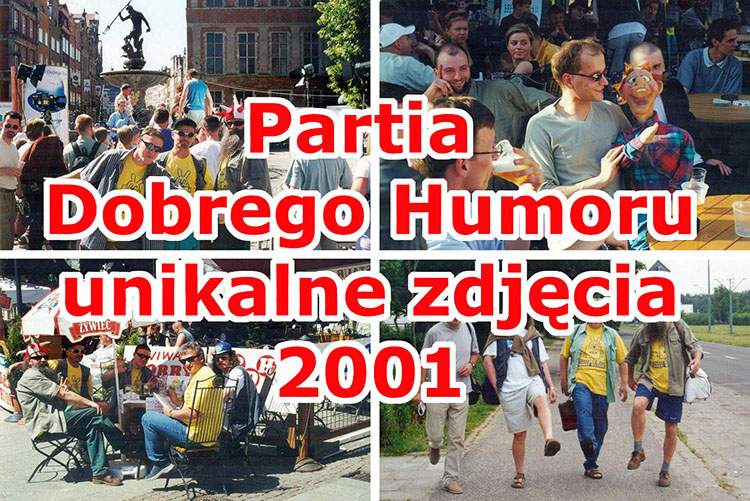 25 lat Partii Dobrego Humoru. Niepublikowane zdjęcia z 2001 roku 25 lat Partii Dobrego Humoru